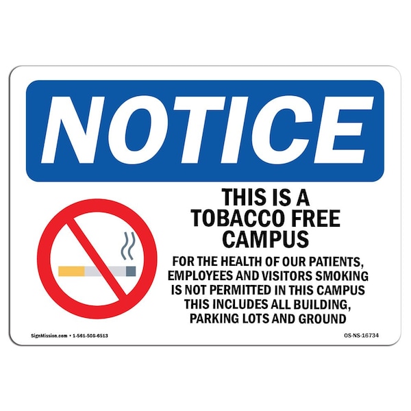 OSHA, Tobacco Free Campus, 24in X 18in Rigid Plastic, 18" W, 24" L, Landscape, OS-NS-P-1824-L-16734